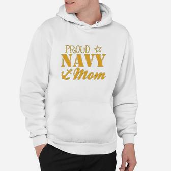 Proud Navy Mom Hoodie | Crazezy