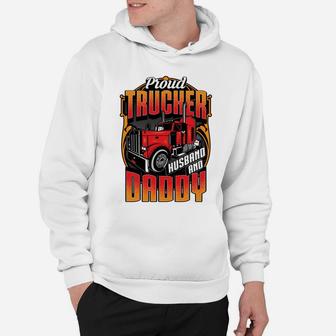 Proud Trucker Husband Daddy Graphic For Truck Drivers Gift Hoodie | Crazezy