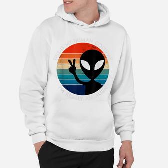Retro Vintage This Is My Human Costume I'm Really An Alien Hoodie | Crazezy DE