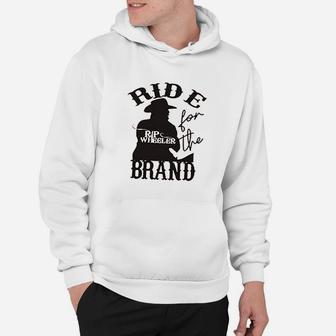 Ride For The Brand Hoodie | Crazezy AU