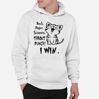 Rock Paper Scissors Throat Punch I Win Funny Cat Lovers Gift Hoodie | Crazezy UK