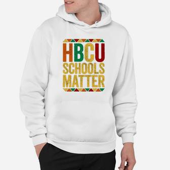Schools Matter Historical Black College Alumni Hoodie - Thegiftio UK