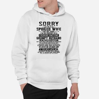 Sorry I'm A Spoiled Wife Awesome Of August Grumpy Husband T-shirt Hoodie - Thegiftio UK