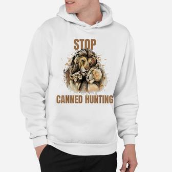 Stop Canned Hunting, Lion Lives Matter, End Trophy Hunt Hoodie | Crazezy