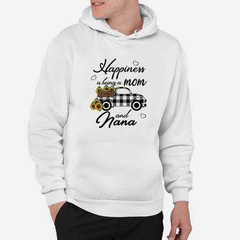 Sunflower Happiness Is Being A Mom And Nana Hoodie | Crazezy CA