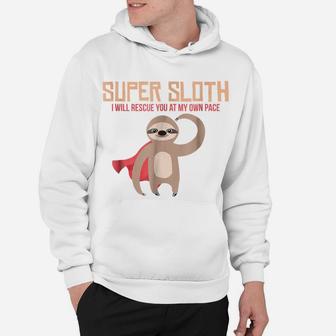 Super Sloth Funny Superhero Hero Slow Animal Tee Hoodie | Crazezy UK