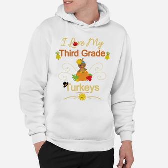 Thanksgiving Third Grade Teacher Longsleeve Shirt-Turkeys Hoodie | Crazezy DE
