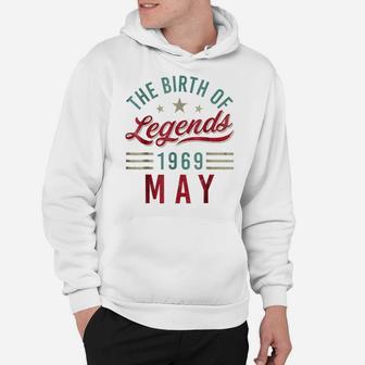 The Birthday Of Legend May 1969 50 Years Old Men Hoodie | Crazezy CA