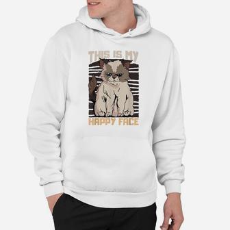 This Is My Happy Face Funny Cat Pet Day Bad Kitties Hoodie | Crazezy AU