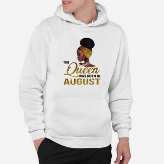 This Queen Was Born In August Black Women Shirt Hoodie - Thegiftio UK