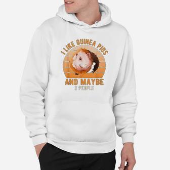 Vintage Design I Like Guinea Pigs And Maybe 3 People Hoodie - Seseable