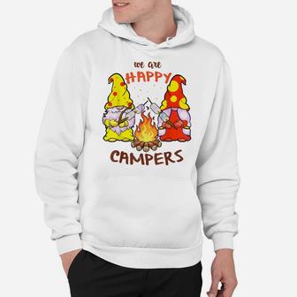 We Are Happy Campers Camping Gnome Cute Summer Gnomes Hoodie | Crazezy CA