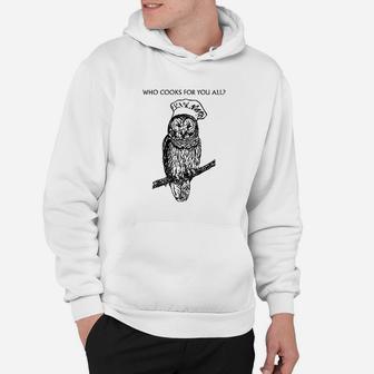 Who Cooks For You All Owl Chef Hoodie | Crazezy