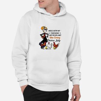 With My Chickens And You Will Meet The Chicken Hoodie | Crazezy