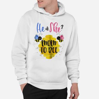 Womens Gender Reveal What Will It Bee Shirt He Or She Mom Hoodie | Crazezy