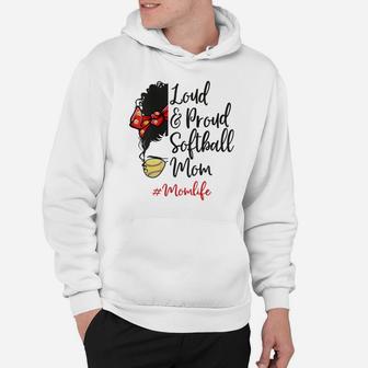 Womens Mom Life Loud And Proud Softball Mothers Day Afro Messy Bun Hoodie | Crazezy DE