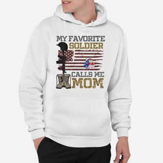 Womens My Favorite Soldier Calls Me Mom Proud Army Mom Hoodie | Crazezy