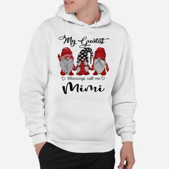 Womens My Greatest Blessings Call Me Mimi Gnome Grandma Gift Hoodie | Crazezy DE