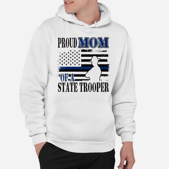 Womens Proud Mom Of A State Police Officer Hoodie | Crazezy CA
