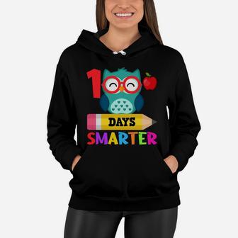100 Days Smarter Owl Gift 100Th Day Of School Boys Teachers Women Hoodie | Crazezy UK