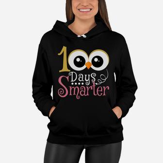 100 Days Smarter Owl Kids Girls Teachers 100Th Day Of School Sweatshirt Women Hoodie | Crazezy