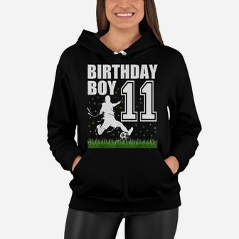 11 Year Old Soccer Birthday Party Theme 11Th Gift For Boy Women Hoodie | Crazezy CA