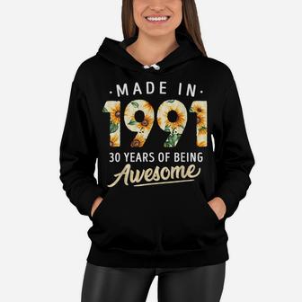 30 Years Old Girl Gifts 30Th Birthday Made Born 1991 Women Women Hoodie | Crazezy AU