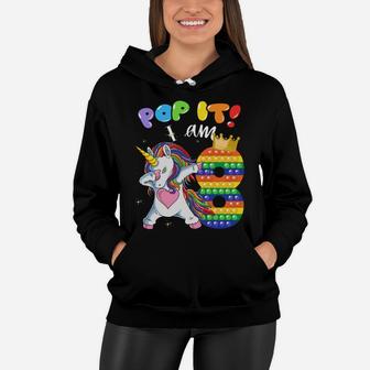8Th Birthday Girls Dabbing Unicorn Pop It I Am 8 Years Party Sweatshirt Women Hoodie | Crazezy UK