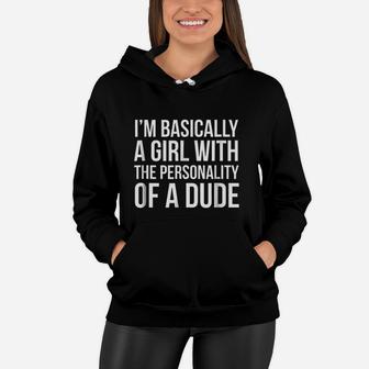 A Girl With The Personality Of A Dude Women Hoodie | Crazezy