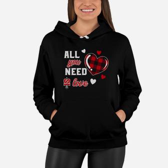Are You Need Is Love Valentine Gift Happy Valentines Day Women Hoodie - Seseable