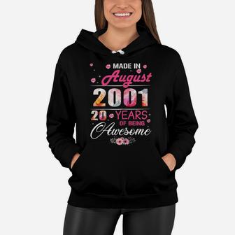 August Girls 2001 Birthday Gift 20 Years Old Made In 2001 Women Hoodie | Crazezy