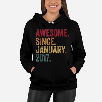 Awesome Since January 2017 3 Years Old 3Rd Birthday Gift Kid Women Hoodie | Crazezy