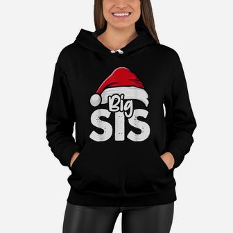 Big Sis Christmas Older Sister Santa Hat Girls X-Mas Pajama Women Hoodie | Crazezy CA