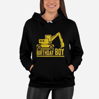Birthday Boy Digger Dig Construction Women Hoodie | Crazezy CA