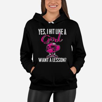 Boxing I Hit Like A Girl Want A Lesson Women Hoodie - Monsterry