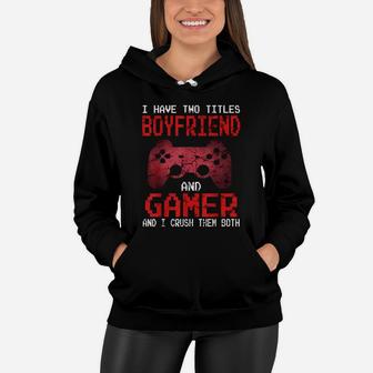 Boyfriend Gamer Funny Valentines Day Video Games Gift Men Women Hoodie | Crazezy