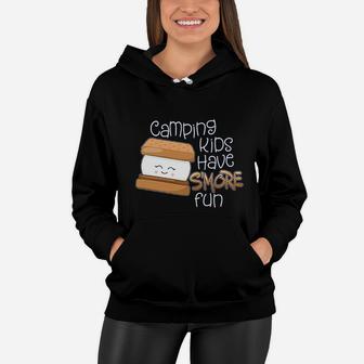 Camping Kids Have More Fun Women Hoodie | Crazezy AU