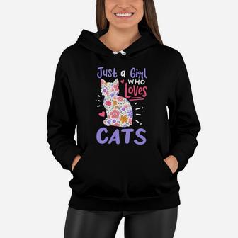 Cat Just A Girl Who Loves Cats Gift For Cat Lovers Women Hoodie | Crazezy