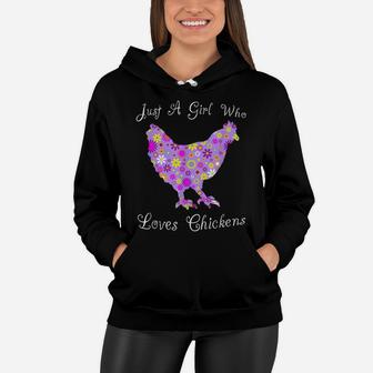 Chicken Farm Animal Lover - Just A Girl Who Loves Chickens Women Hoodie | Crazezy