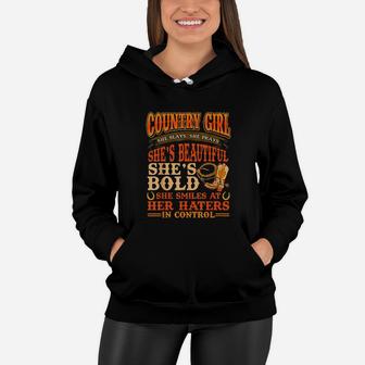 Country Girl She Is Beautiful She's Bold In Control Women Hoodie | Crazezy AU