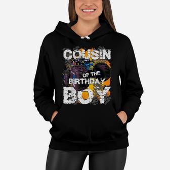 Cousin Of The Birthday Boy Monster Truck Matching Family Women Hoodie | Crazezy UK