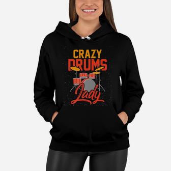 Crazy Drums Lady - Women Girl Drummer Women Hoodie | Crazezy CA