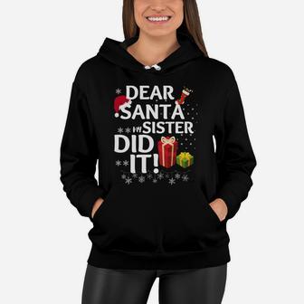 Dear Santa My Sister Did It Christmas Matching Boy And Girl Women Hoodie | Crazezy