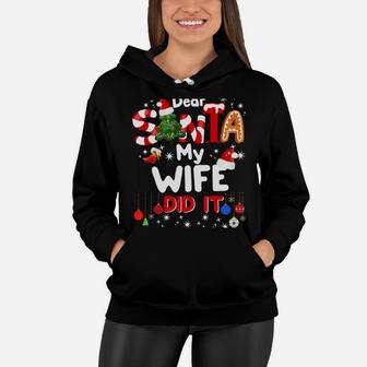 Dear Santa My Wife Did It Funny Christmas Gift Boys Kids Sweatshirt Women Hoodie | Crazezy DE