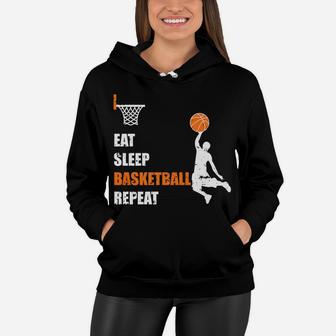 Eat Sleep Basketball Repeat | Basketball Boys And Girls Women Hoodie | Crazezy UK