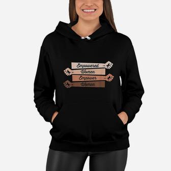 Feminist Empowered Women Empower Women Strong Women V2 Women Hoodie - Thegiftio