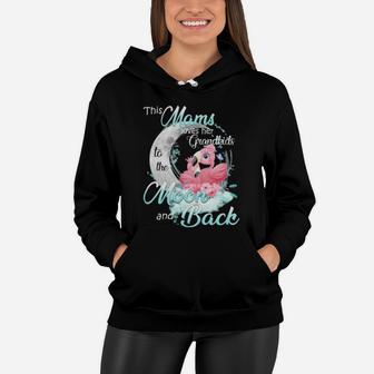 Flamingo This Mams Loves Her Grandkids To The Moon And Back Women Hoodie - Monsterry