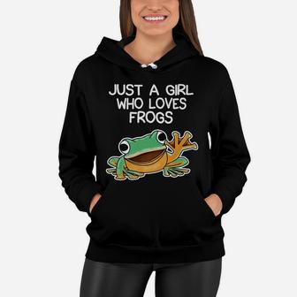 Funny Just A Girl Who Loves Frogs Owner Lover Frog Gifts Women Hoodie | Crazezy