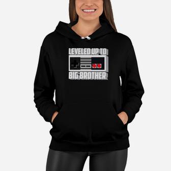 Funny Leveled Up To Big Brother For Kids And Cool Brothers Women Hoodie - Thegiftio UK