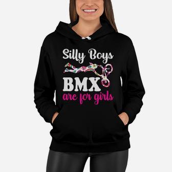 Funny Silly Boys Bmx Are For Girls Bike Racing Girl Women Hoodie - Monsterry AU